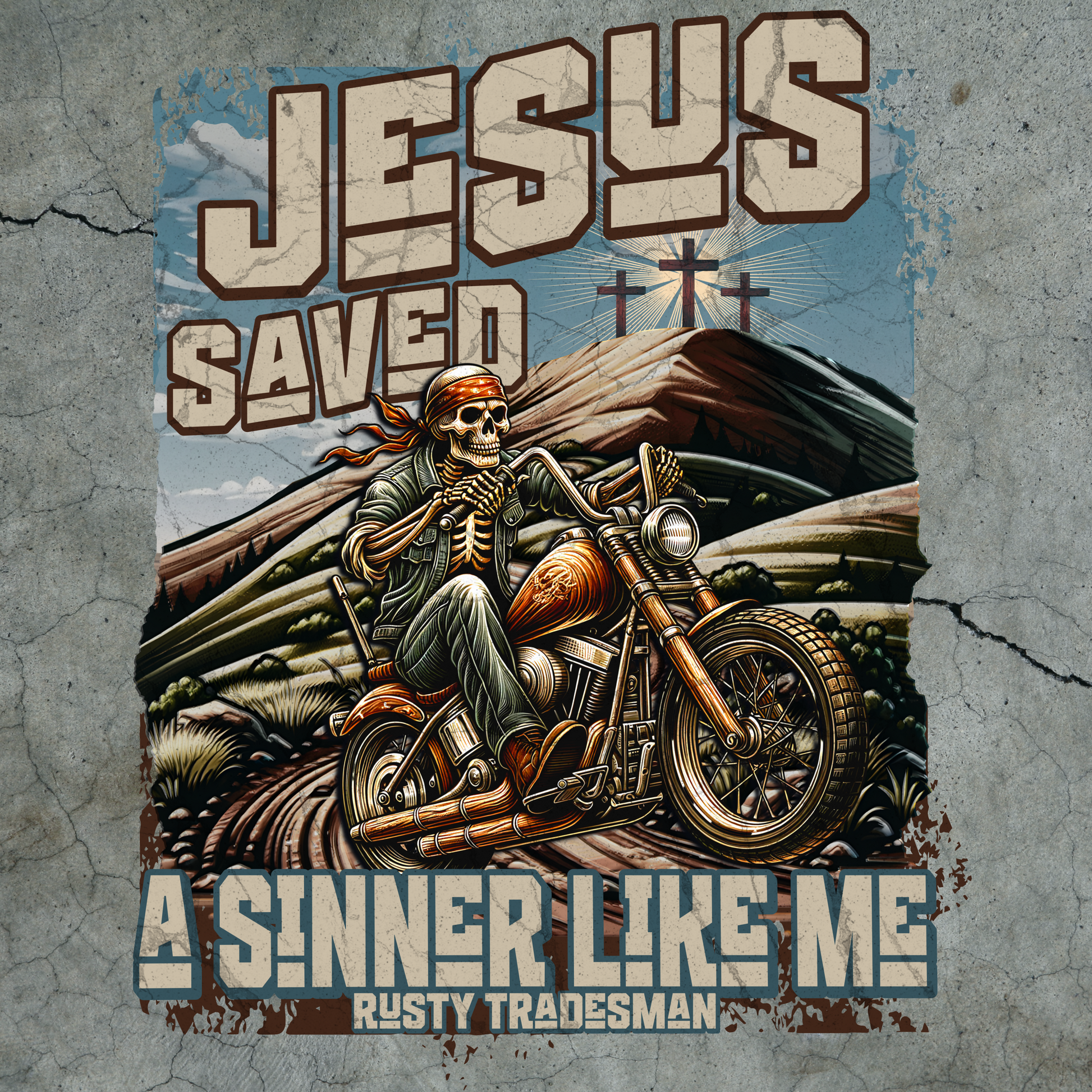 Jesus Saves Rusty Tradesman