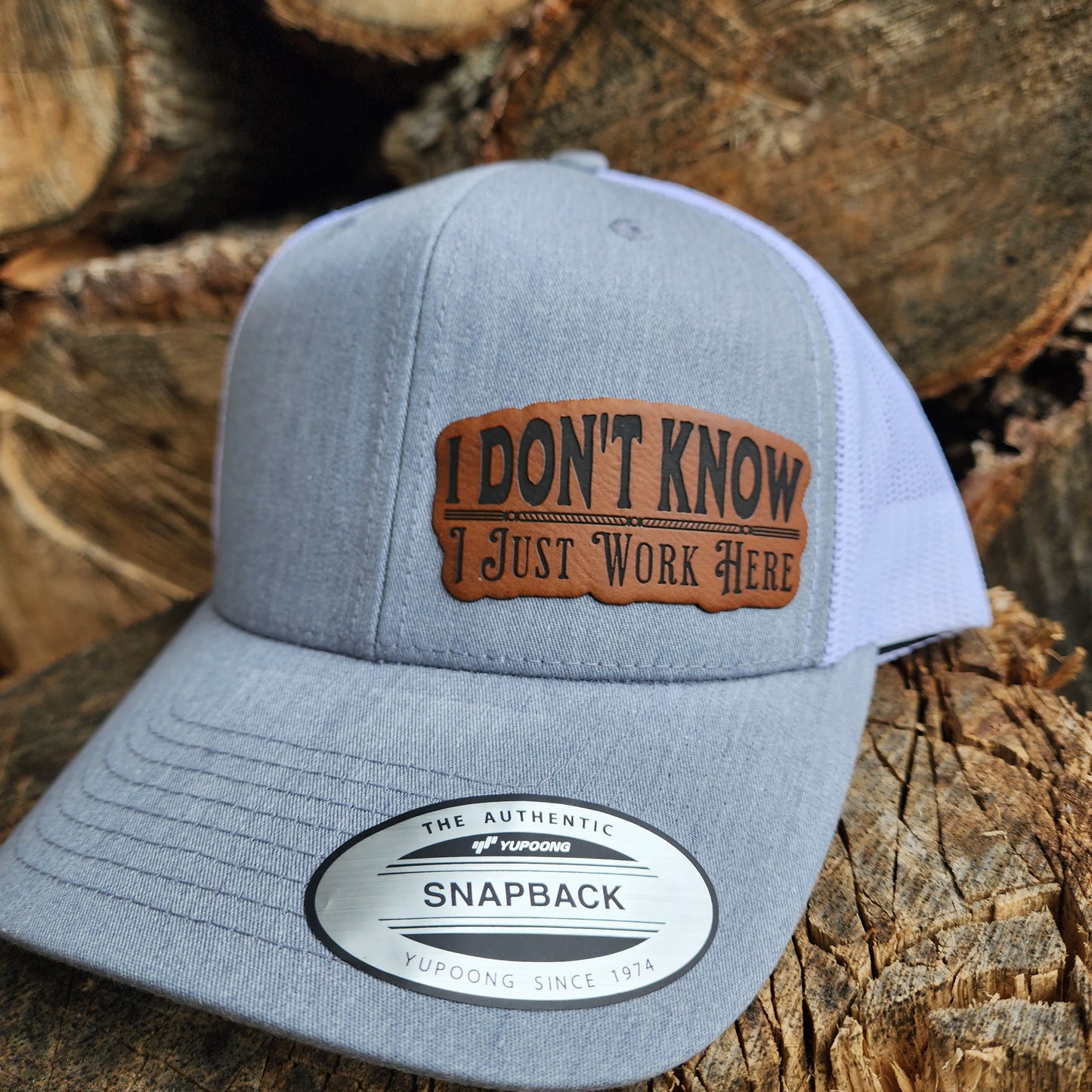 I don't know, I just work here Trucker Hat