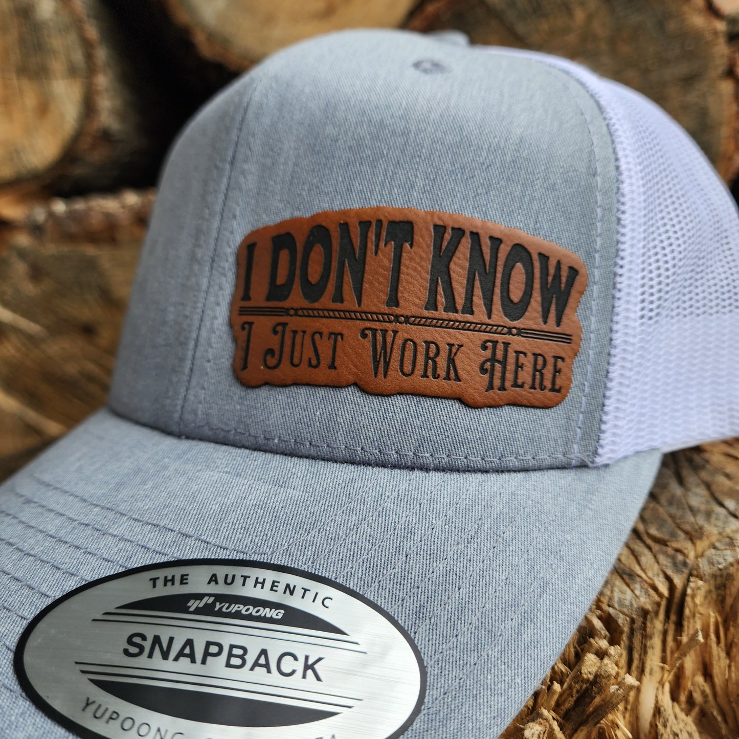 I don't know, I just work here Trucker Hat