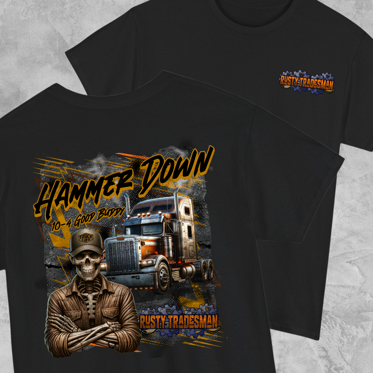 Hammer Down Trucker T-shirt | Rusty Tradesman