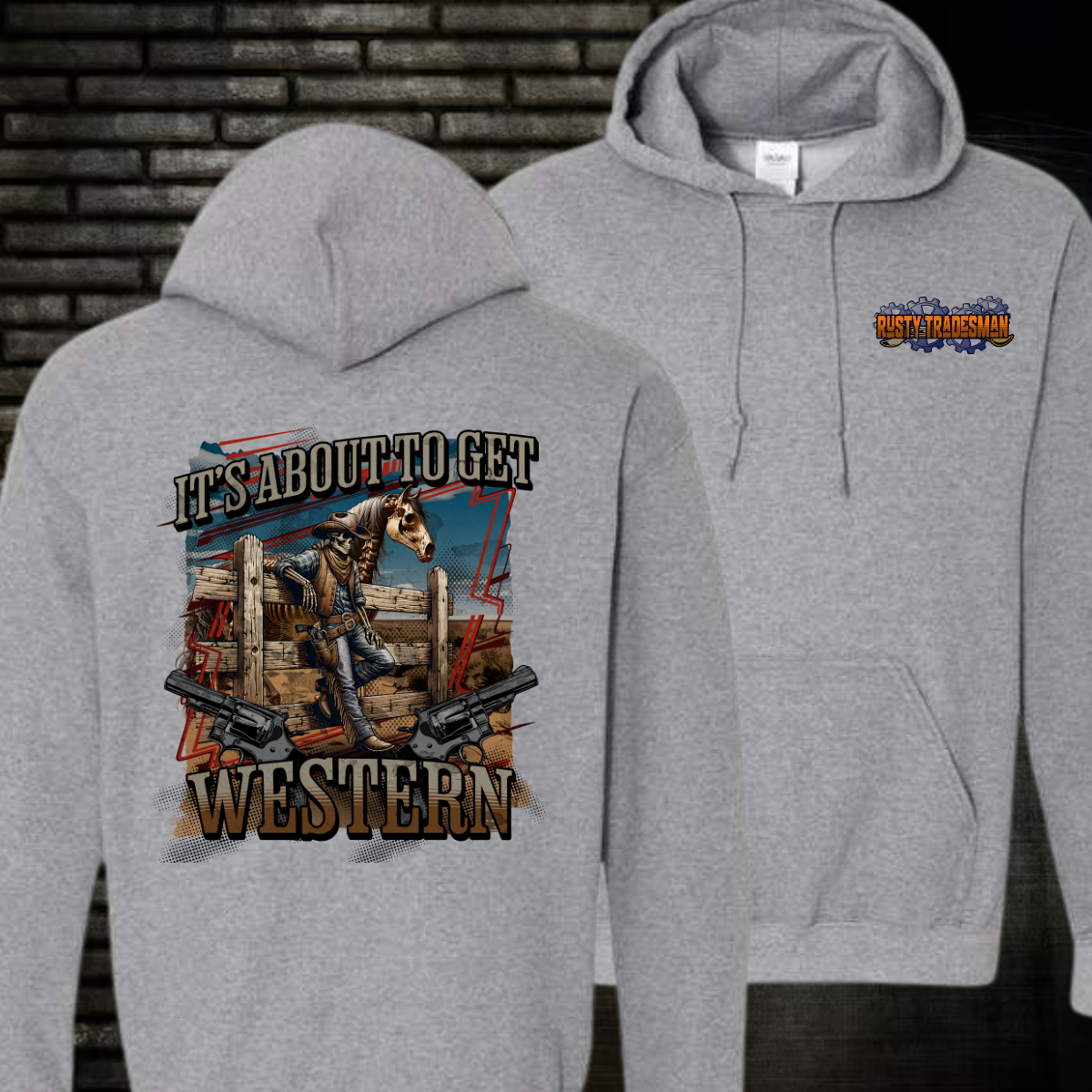 It's About to Get Western | Hoodie