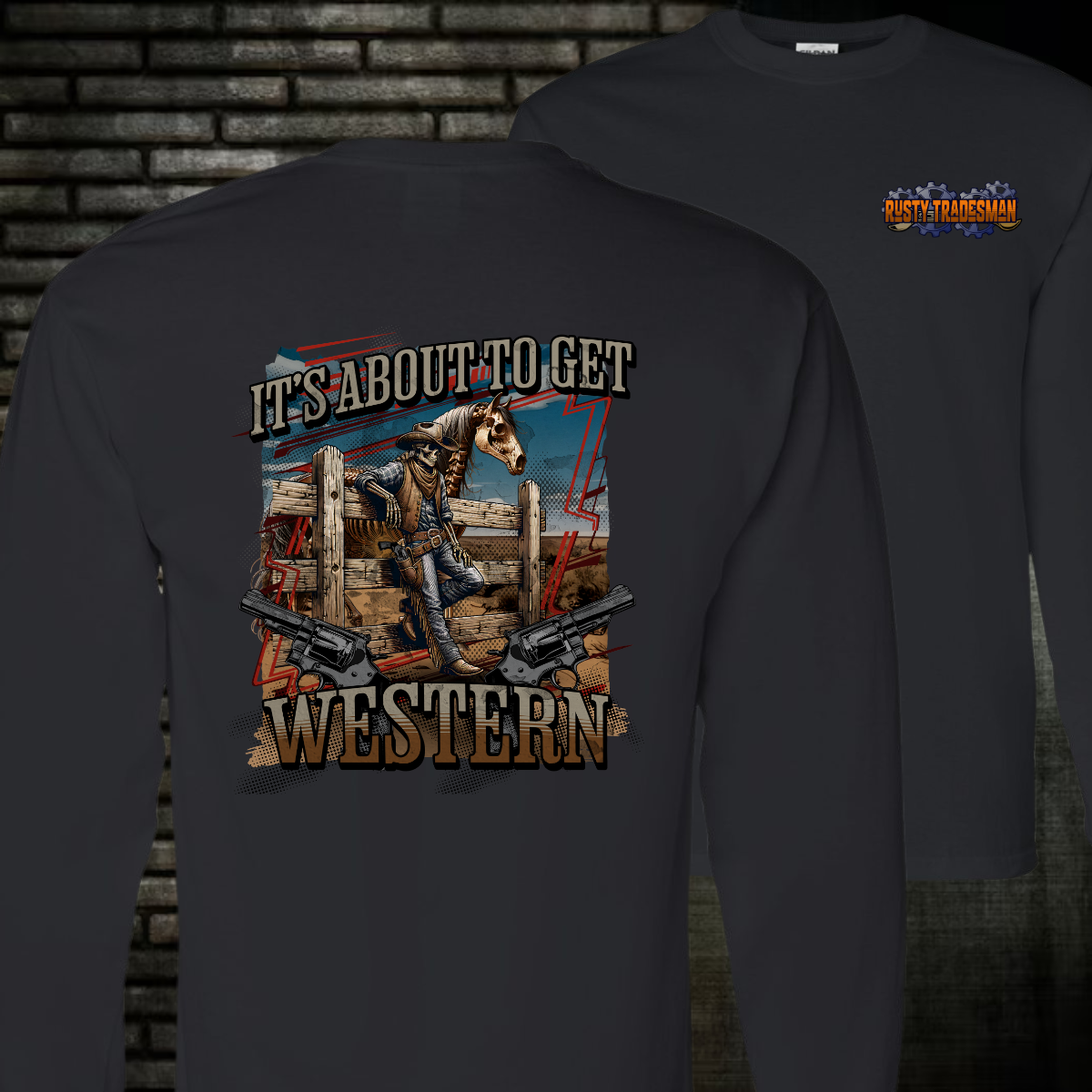 It's About to Get Western | Rancher Long Sleeve