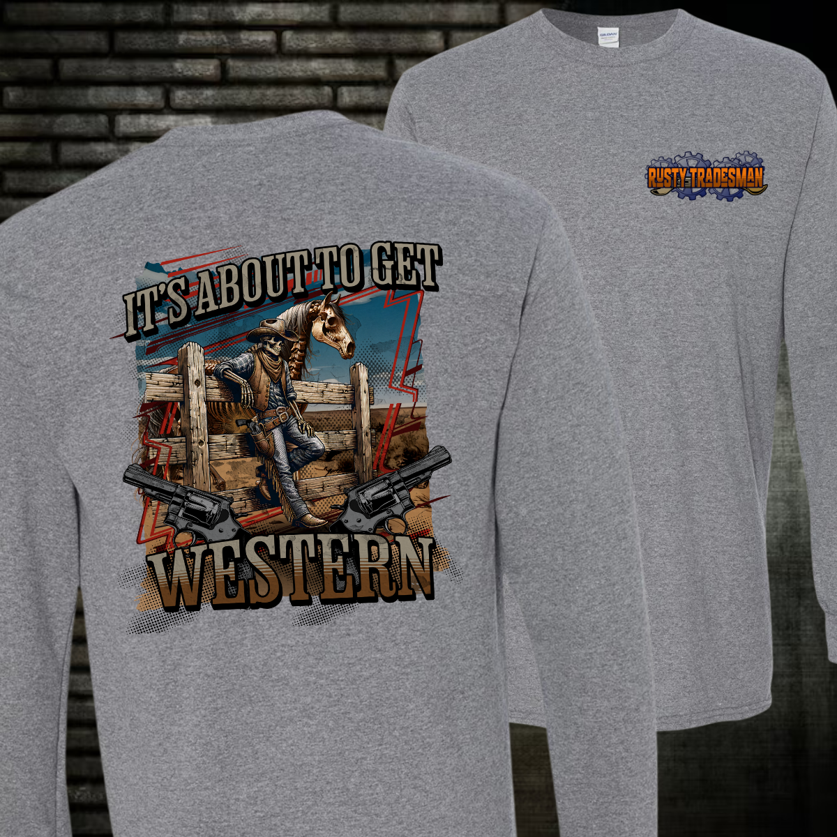 It's About to Get Western | Rancher Long Sleeve