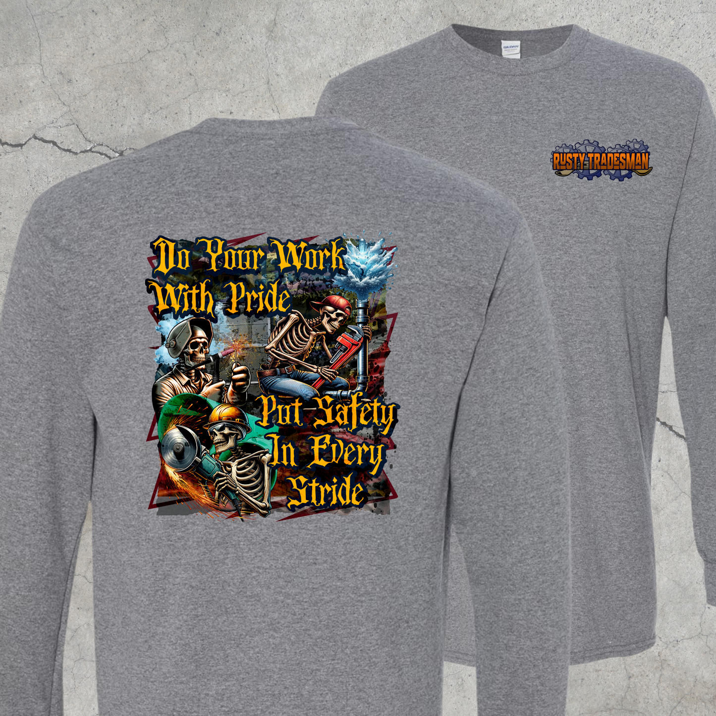 Do Your Work With Pride, Put Safety in Every Stride | Blue Collar Safety Long Sleeve