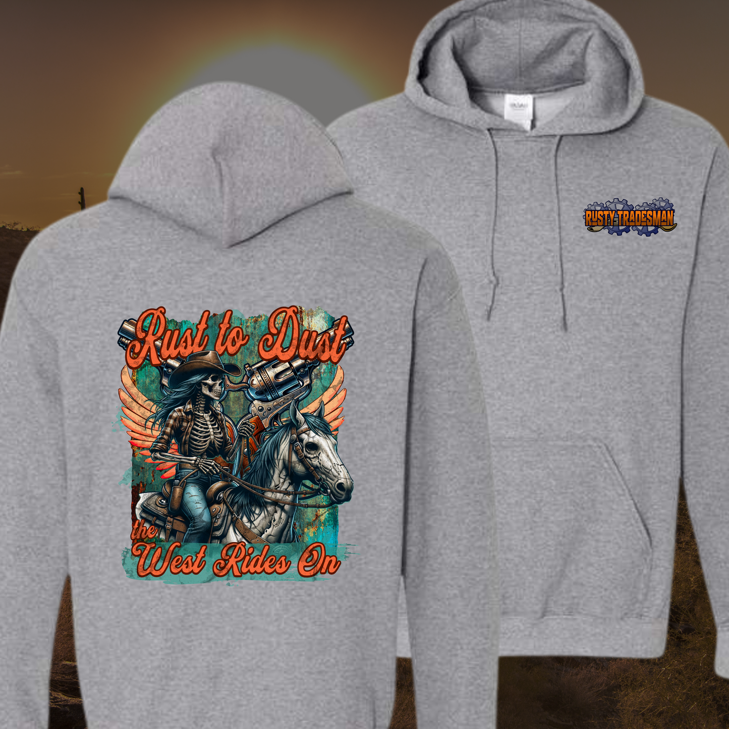 Rust to Dust Western Hoodie | Rusty Tradesman