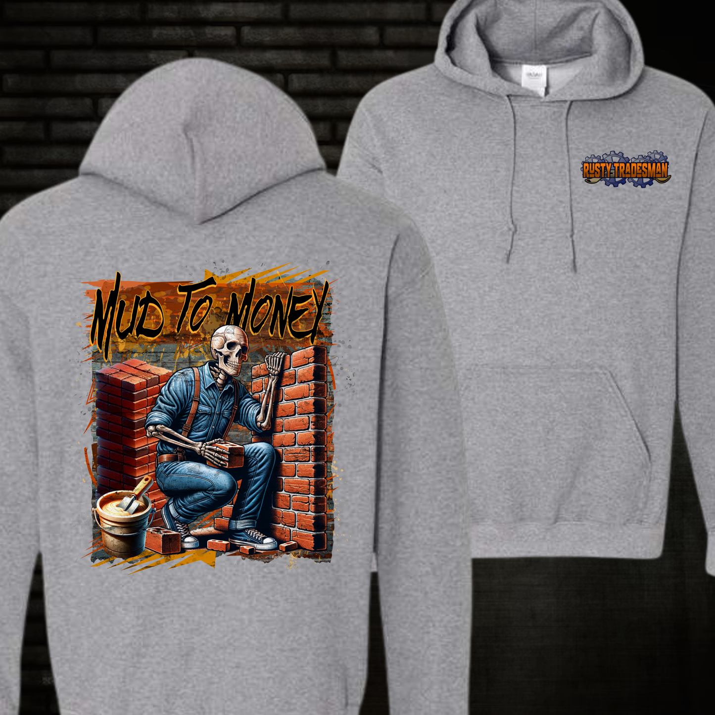 Mud to Money | Brick Mason Hoodie