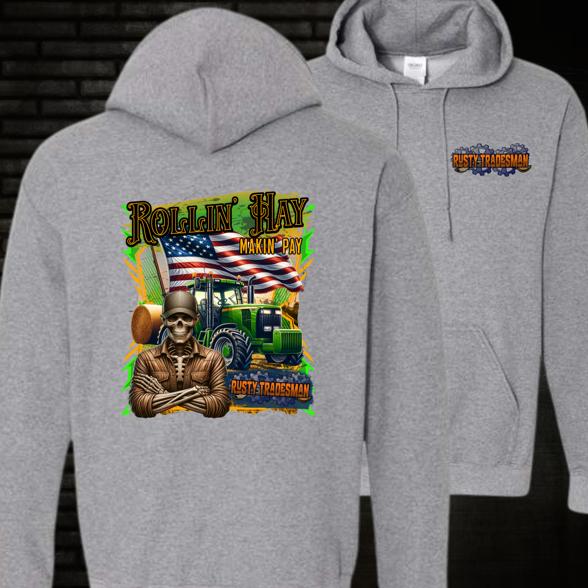 Rollin' Hay, Makin' Pay | Hoodie