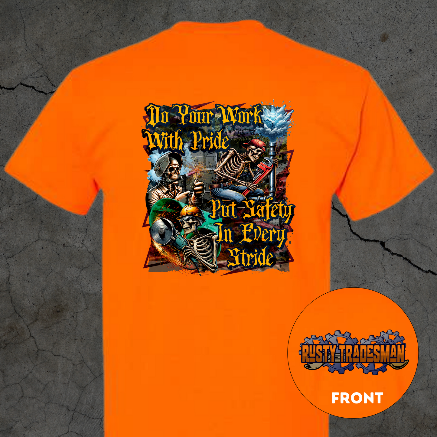 Do Your Work With Pride, Put Safety in Every Stride | Blue Collar Safety T-shirt