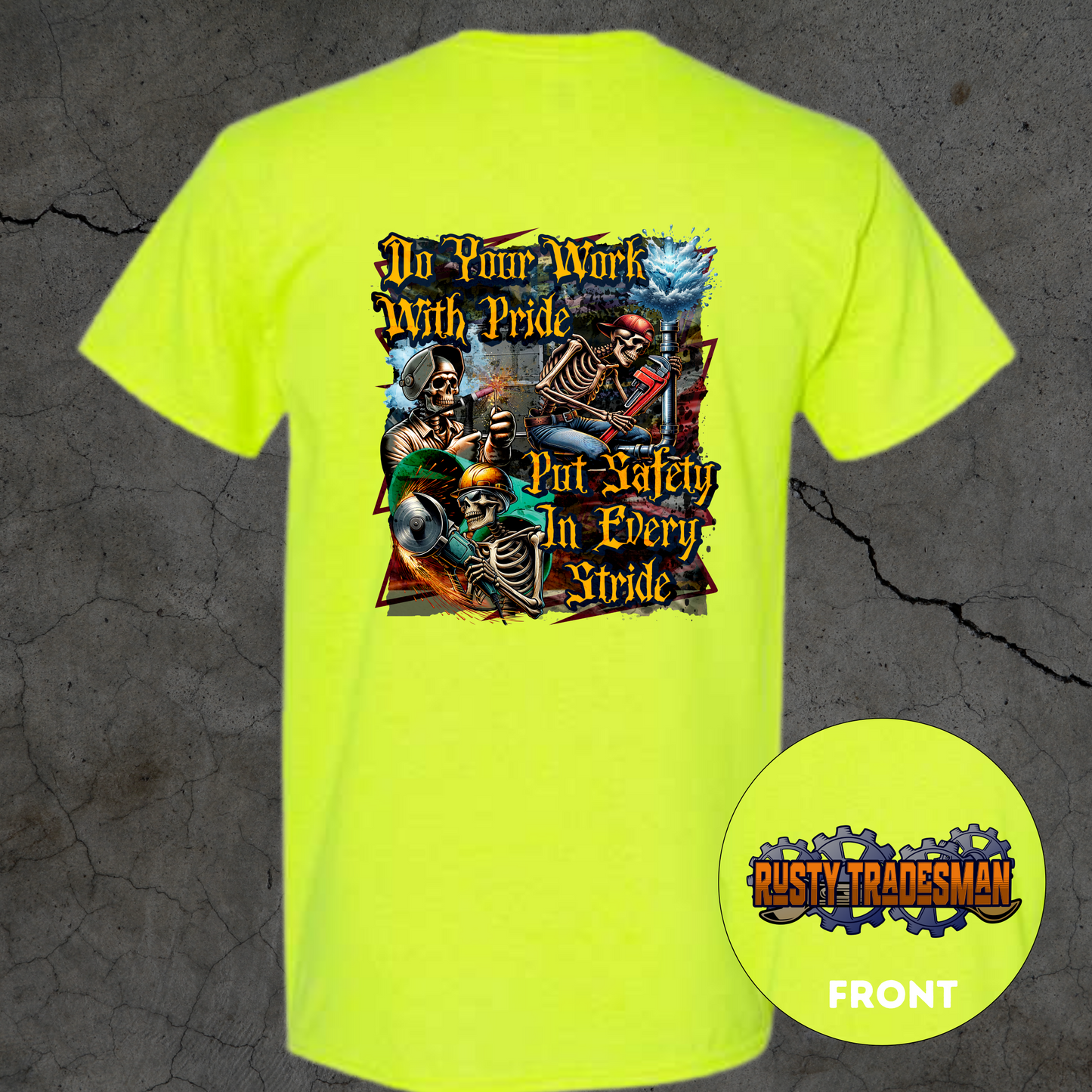 Do Your Work With Pride, Put Safety in Every Stride | Blue Collar Safety T-shirt