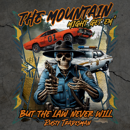 The Mountain Might Get Em' | T-shirt