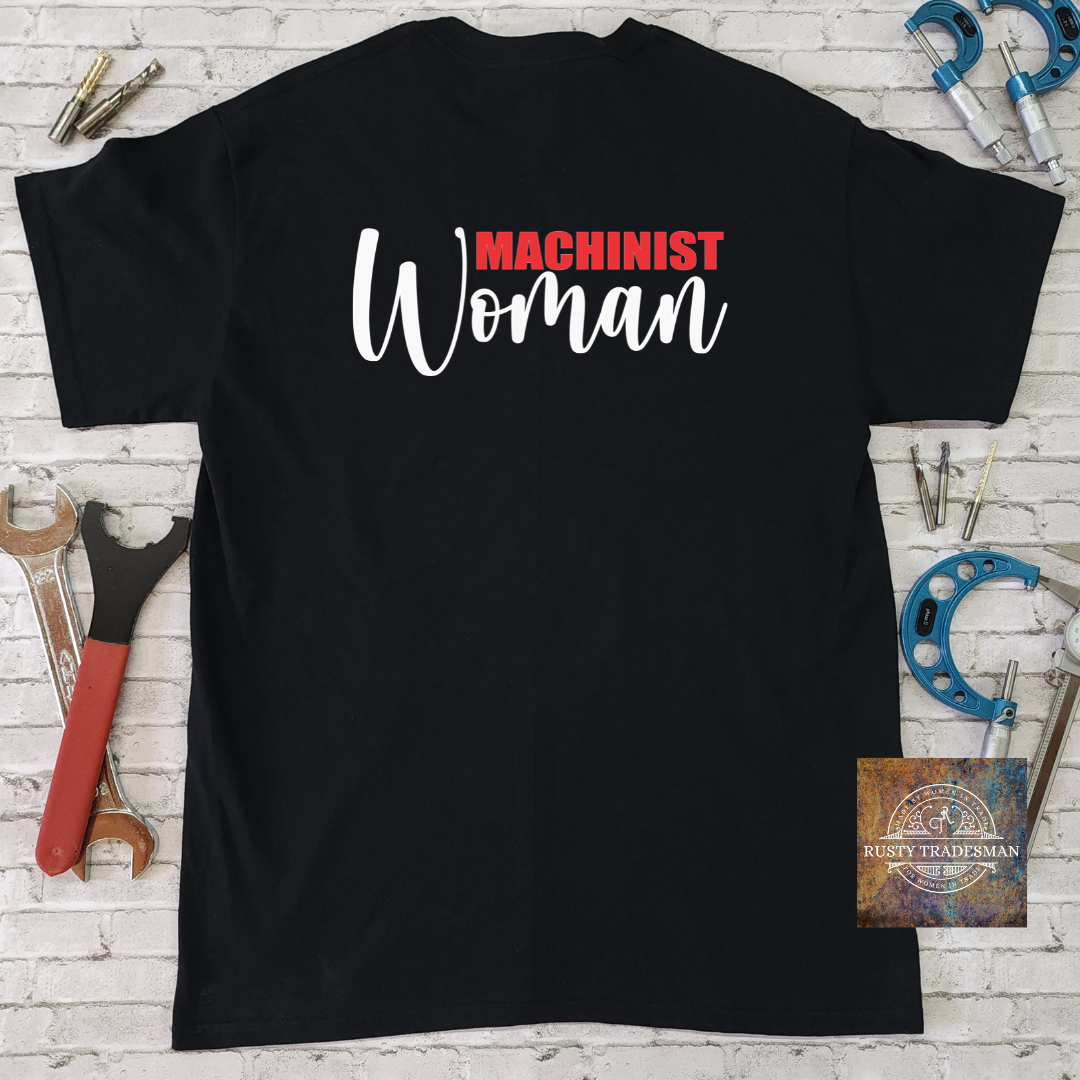 Machinist Woman T-Shirt | Rusty Tradesman