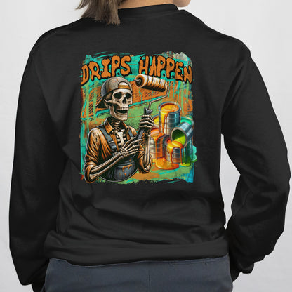 Drips Happen | Painter Long Sleeve Shirt