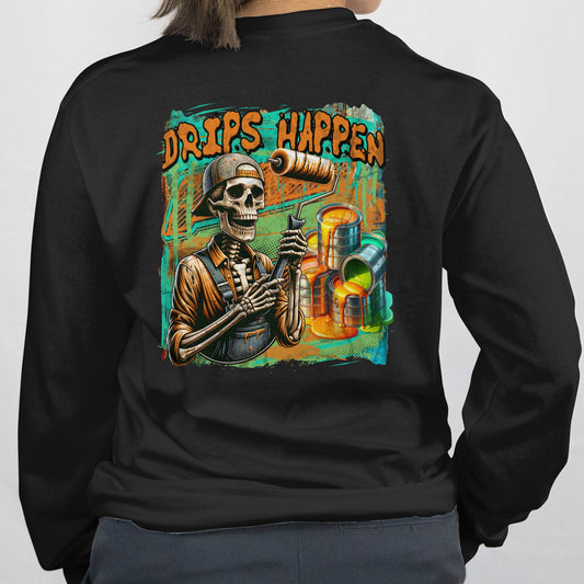 Drips Happen | Painter Long Sleeve Shirt