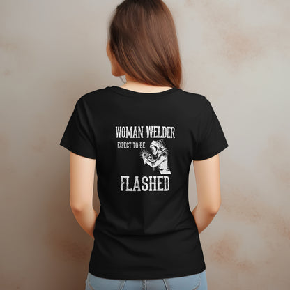 Woman Welder Expect to be Flashed T-Shirt