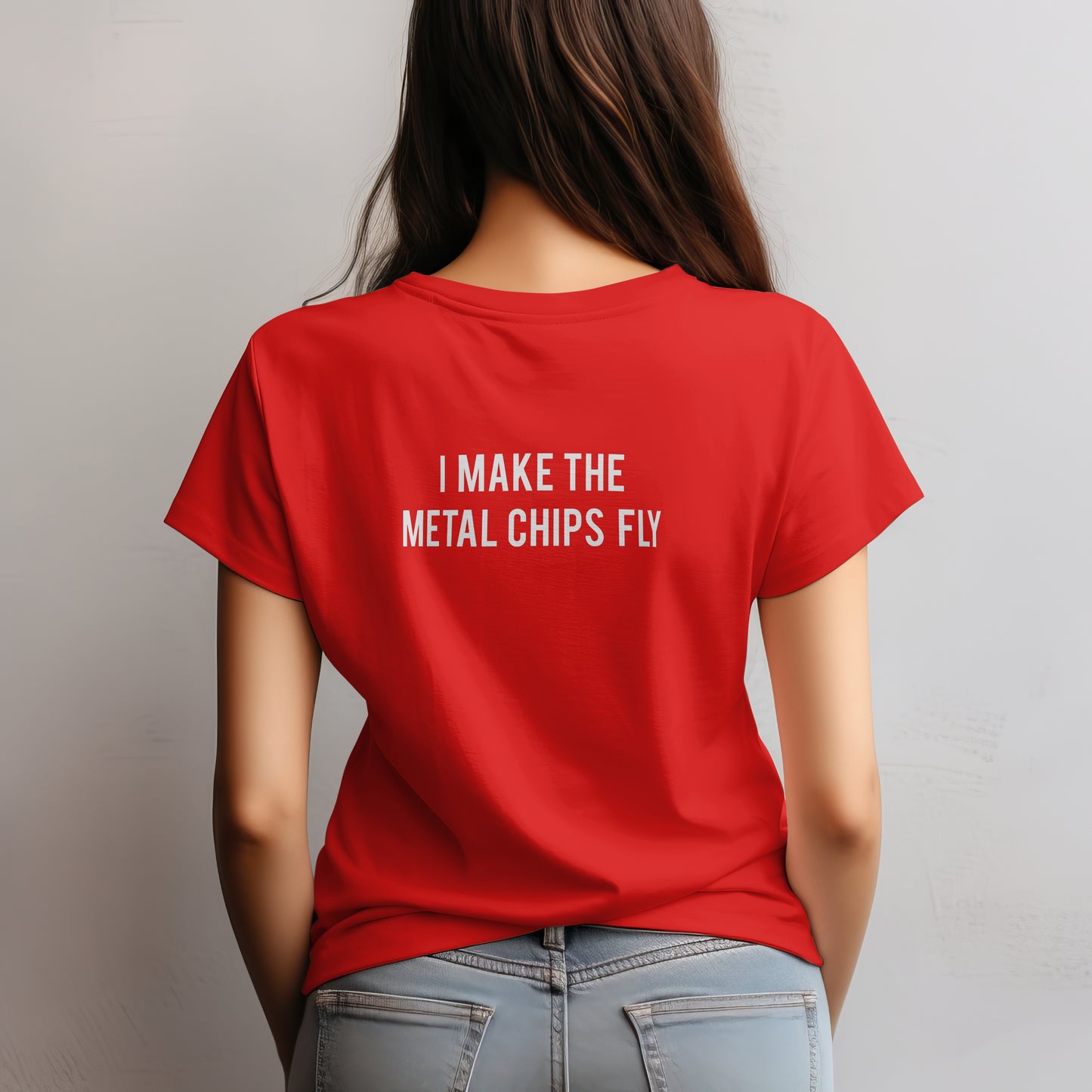 I Make the Metal Chips Fly Machining T-Shirt