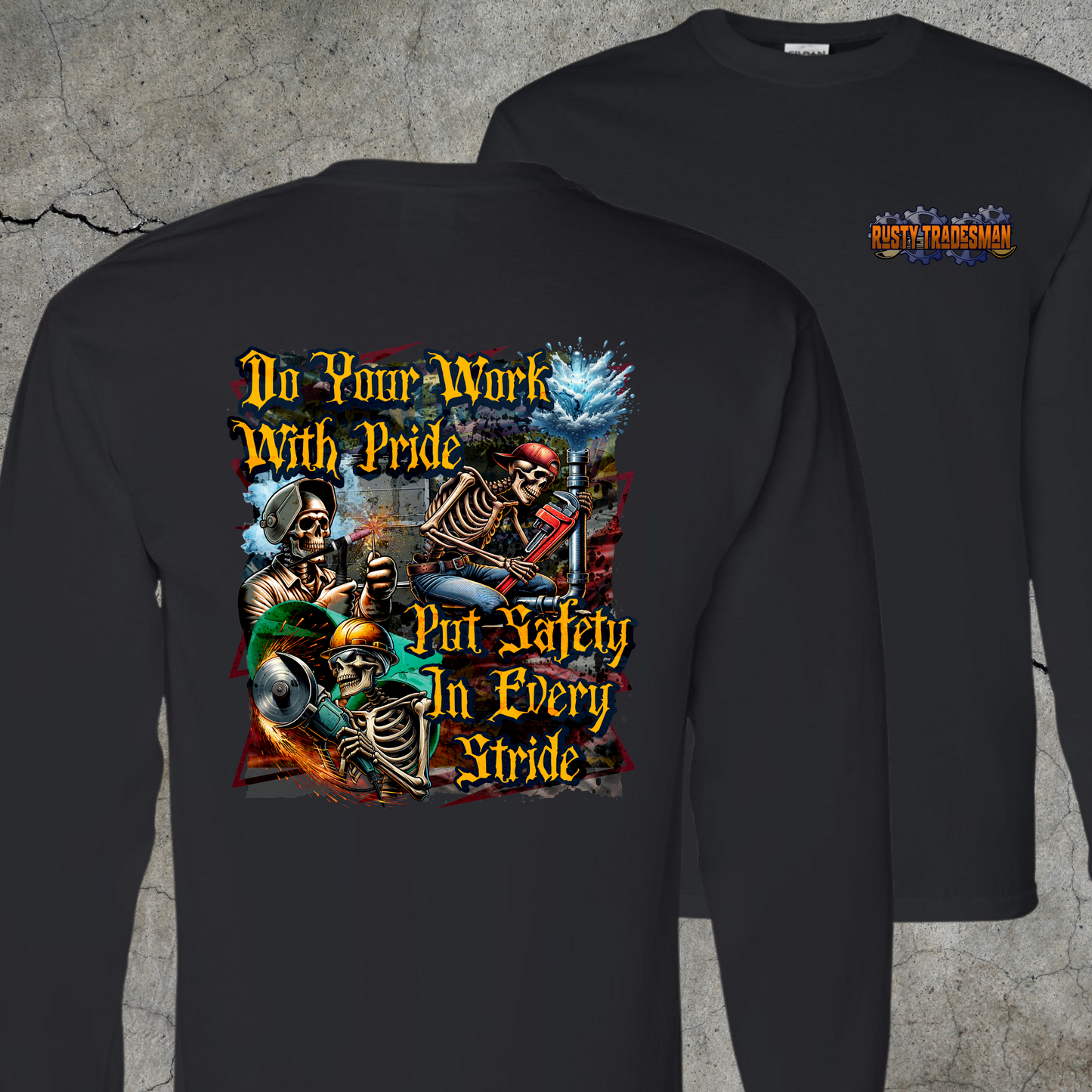 Do Your Work With Pride, Put Safety in Every Stride | Blue Collar Safety Long Sleeve
