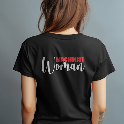 Machinist Woman T-Shirt