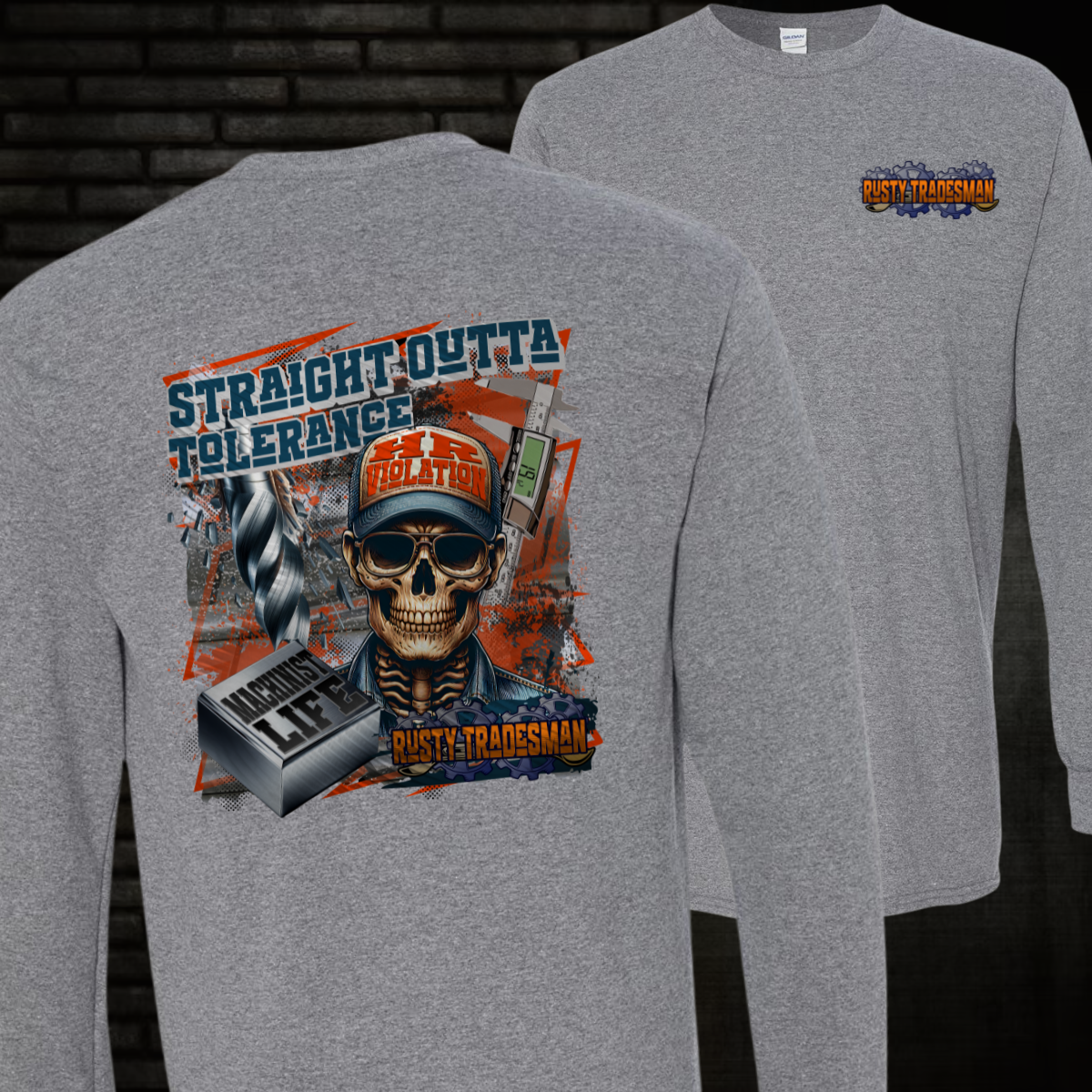 Straight Outta Tolerance | Long Sleeve
