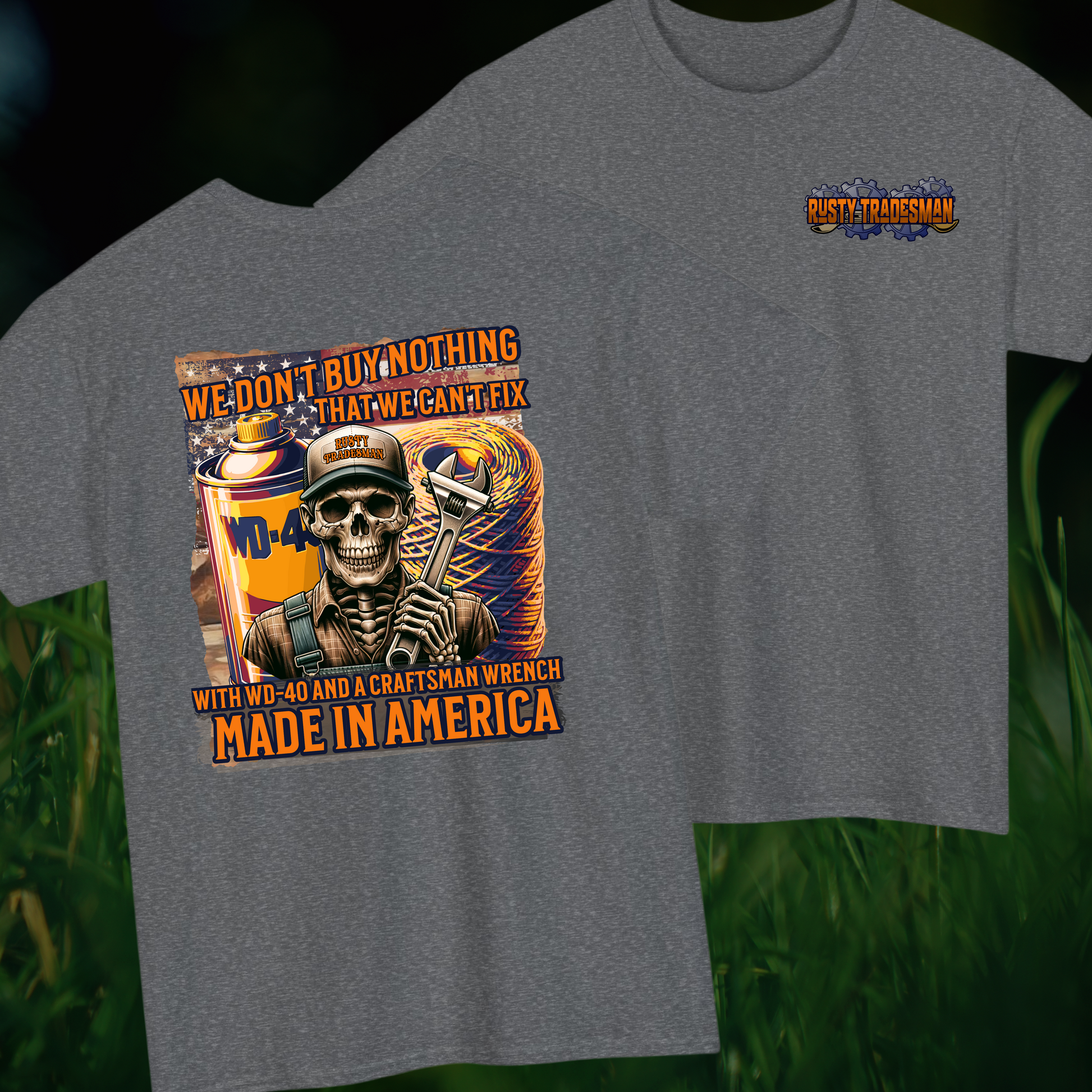 Made in America | WD-40 and a Craftsman Wrench | Rusty Tradesman