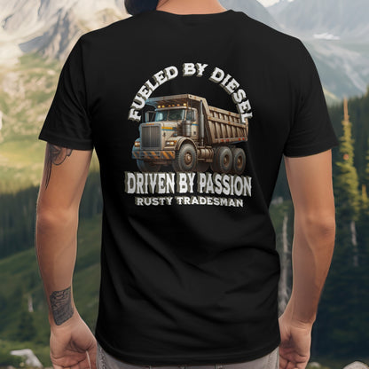 Fueled by Diesel Driven By Passion T-shirt