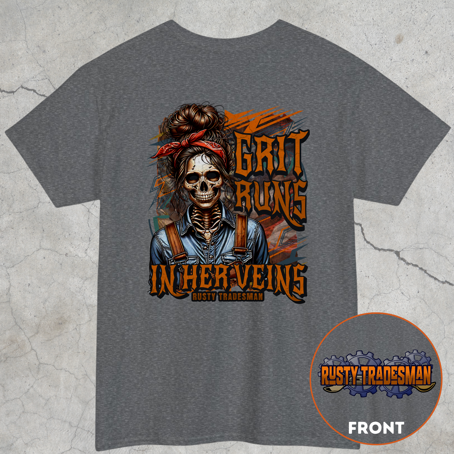 Grit Runs In Her Veins | Blue Collar Woman T-shirt