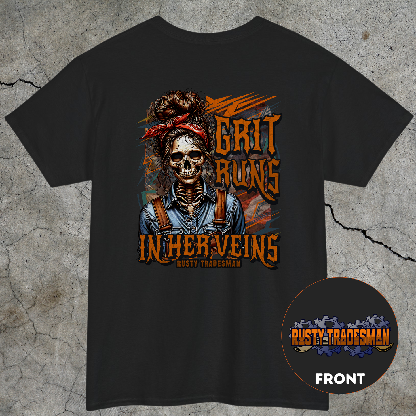 Grit Runs In Her Veins | Blue Collar Woman T-shirt